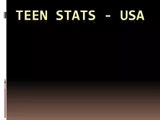 Teen Stats - usa