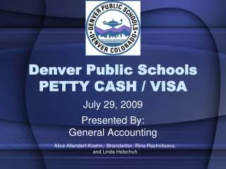 Denver Public Schools PETTY CASH / VISA