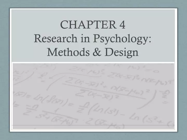 chapter 4 research in psychology methods design