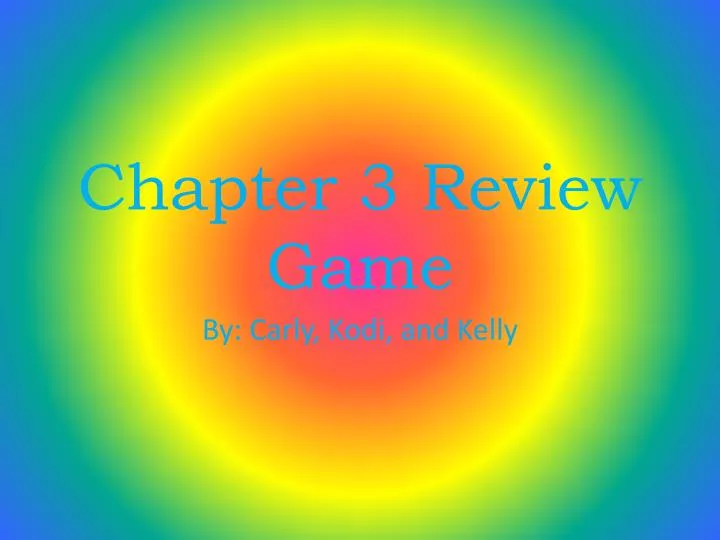 chapter 3 review game