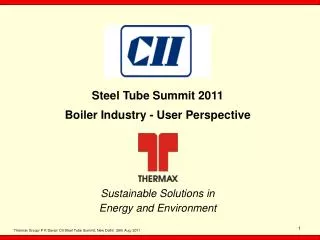 Steel Tube Summit 2011 Boiler Industry - User Perspective