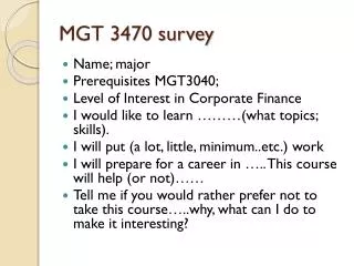 MGT 3470 survey