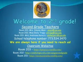 Welcome to 2 nd grade!