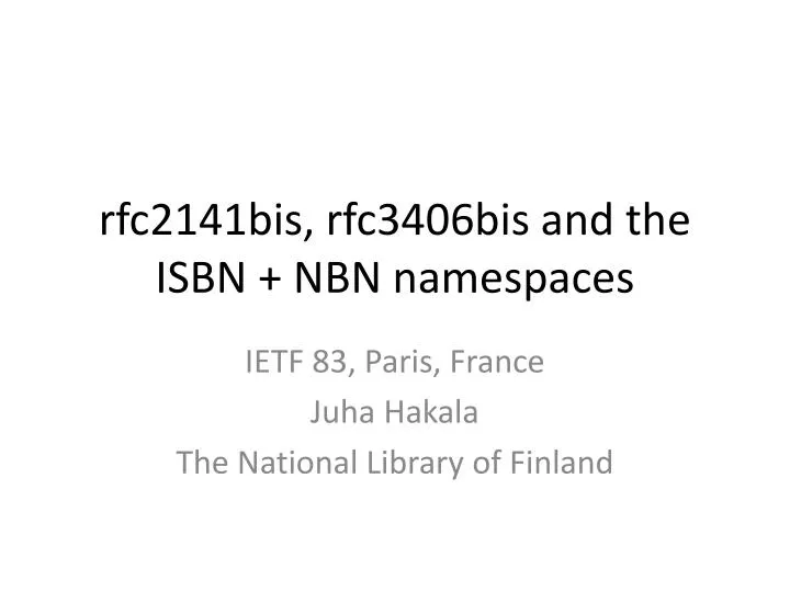 r fc2141bis rfc3406bis and the isbn nbn namespace s