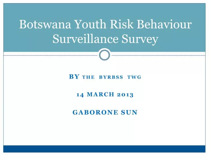 botswana youth risk behaviour surveillance survey