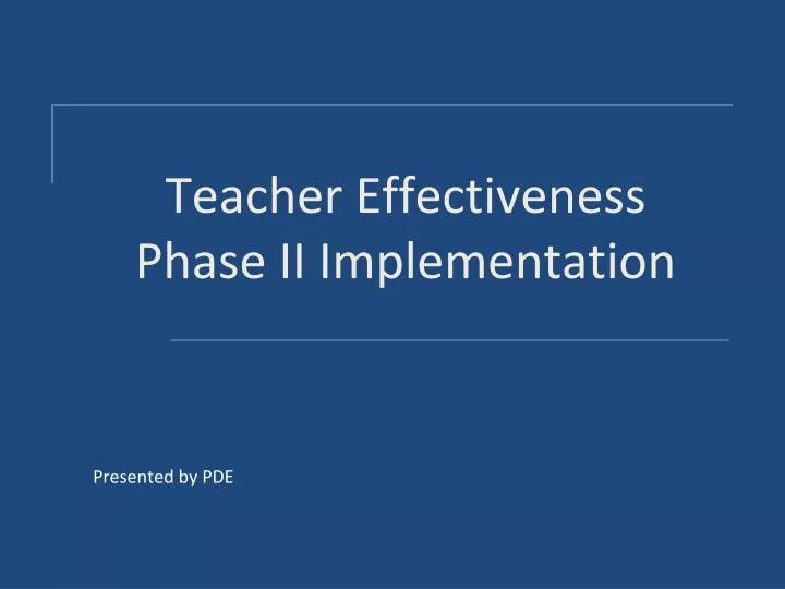 teacher effectiveness phase ii implementation