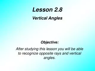 Lesson 2.8 Vertical Angles