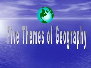 Five Themes of Geography