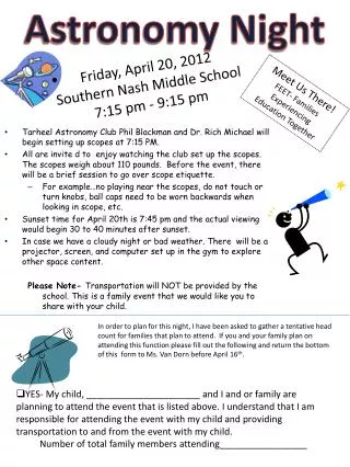 Friday, April 20, 2012 Southern Nash Middle School 7:15 pm - 9:15 pm