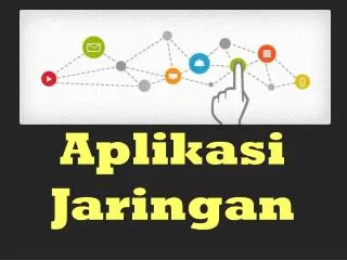 Aplikasi Jaringan