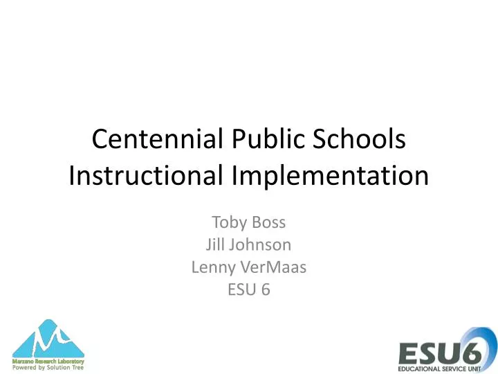 centennial public schools instructional implementation