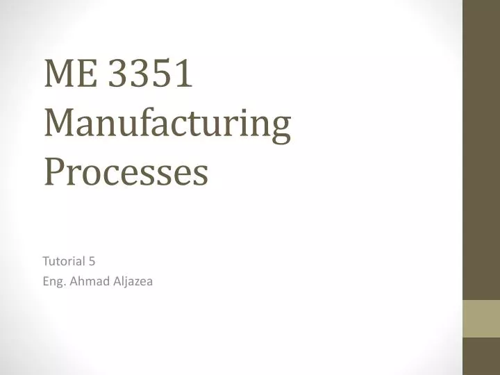 me 3351 manufacturing processes