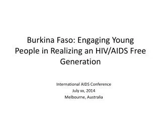 Burkina Faso: Engaging Young People in Realizing an HIV/AIDS Free Generation