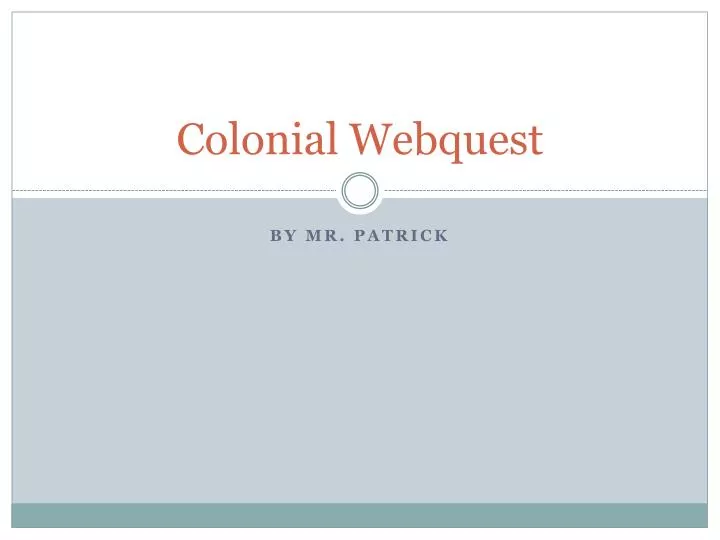 colonial webquest