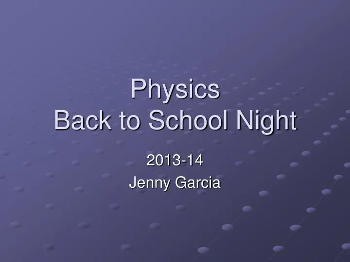 physics back to school night