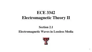 ECE 3342 Electromagnetic Theory II