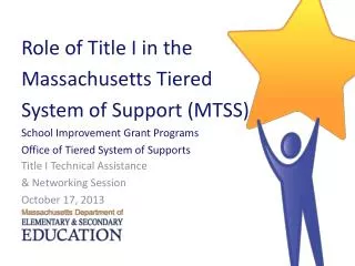 Role of Title I in the Massachusetts Tiered System of Support (MTSS)