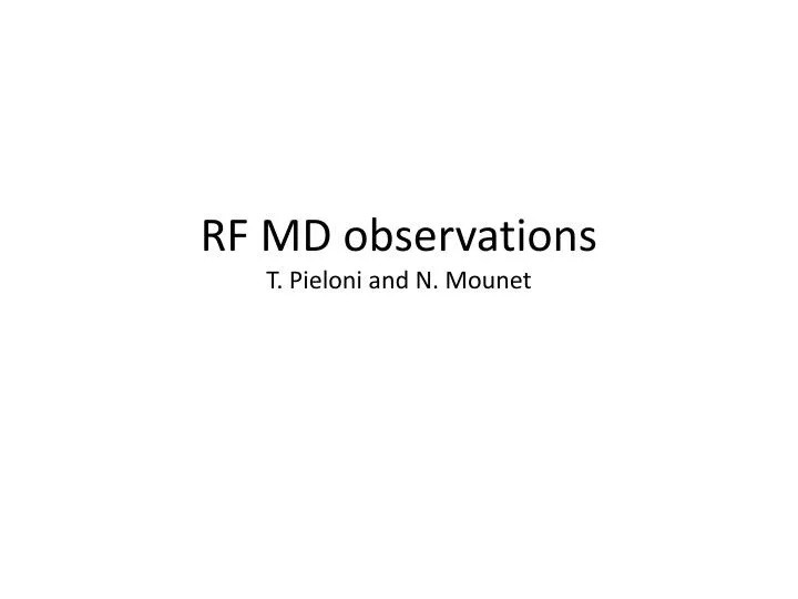 rf md observations t pieloni and n mounet