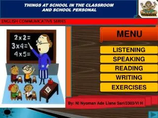 THINGS AT SCHOOL IN THE CLASSROOM AND SCHOOL PERSONAL