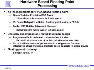 Hardware Based Floating Point Processing