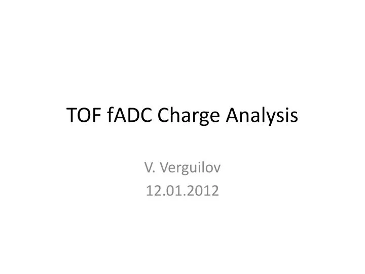 tof fadc charge analysis