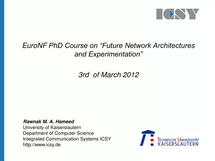 euronf phd course on future network architectures and experimentation 3rd of march 2012