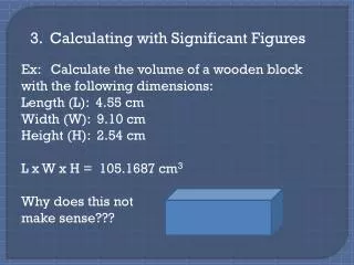 3. Calculating with Significant Figures