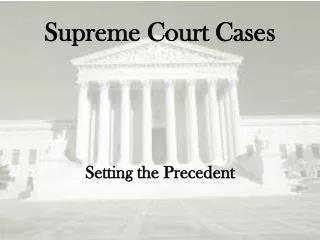 Supreme Court Cases