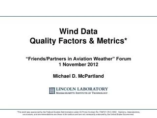 Wind Data Quality Factors &amp; Metrics*