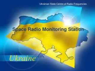 Earth stations radio monitoring system of Ukraine