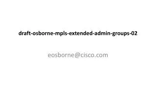 draft-osborne-mpls-extended-admin-groups-02