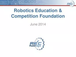 Robotics Education &amp; Competition Foundation
