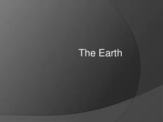 The Earth