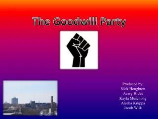 The Goodwill Party