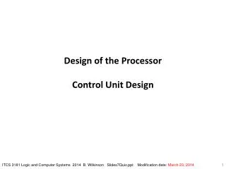 Design of the Processor Control Unit Design