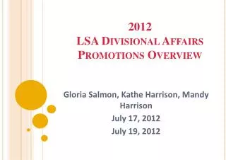 2012 LSA Divisional Affairs Promotions Overview