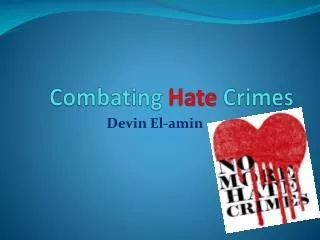 Combating Hate Crimes