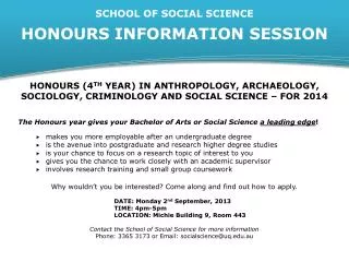 SCHOOL OF SOCIAL SCIENCE HONOURS INFORMATION SESSION