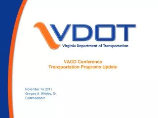 VACO Conference Transportation Programs Update