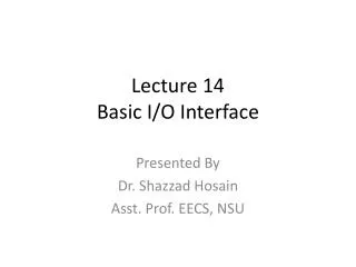 lecture 14 basic i o interface