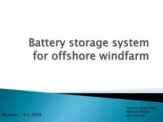 Battery storage system for offshore windfarm