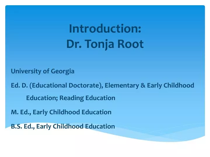 introduction dr tonja root
