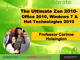 The Ultimate Zen 2010- Office 2010, Windows 7 &amp; Hot Technologies 2010