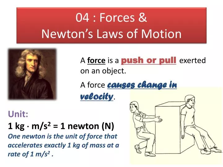 04 forces newton s laws of motion