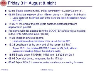 Friday 31 st August &amp; night