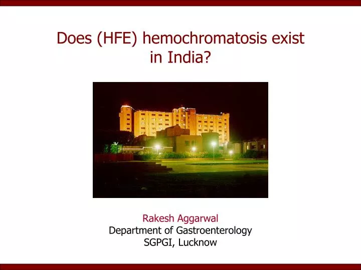 does hfe hemochromatosis exist in india