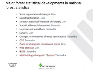 Major forest statistical developments in national forest statistics