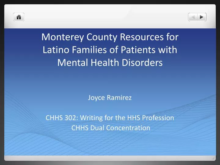monterey county resources for latino families of patients with mental health disorders