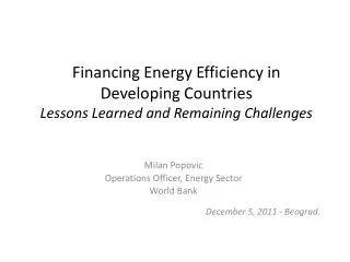 Financing Energy Efficiency in Developing Countries Lessons Learned and Remaining Challenges