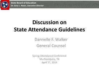Discussion on State Attendance Guidelines